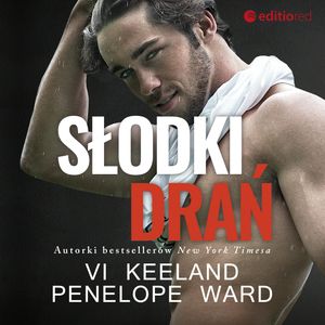 Słodki drań, Penelope Ward, Vi Keeland