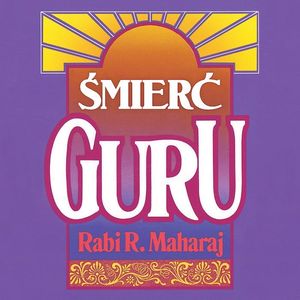Śmierć Guru, Dave Hunt, Rabi R.Maharaj