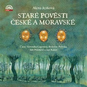 Staré pověsti české a moravské audiobook, Alena Ježková
