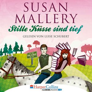 Stille Küsse sind tief, Susan Mallery