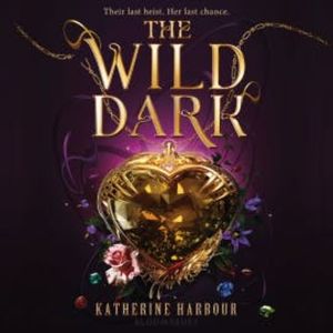 The Wild Dark, Katherine Harbour