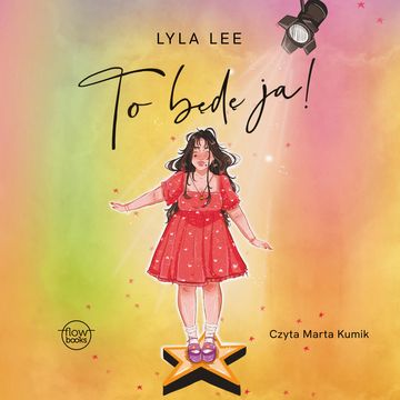 To będę ja! audiobook, Lyla Lee