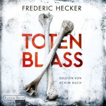 Totenblass audiobook, Frederic Hecker