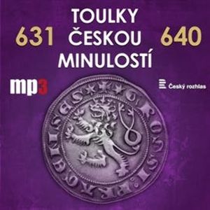 Toulky českou minulostí 631 - 640, Josef Veselý