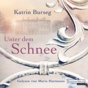 Unter dem Schnee, Katrin Burseg
