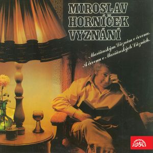 Vyznání Mariánským Lázním v červnu a červnu v Mariánských Lázních, Miroslav Horníček