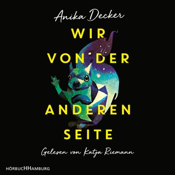 Wir von der anderen Seite audiobook, Anika Decker