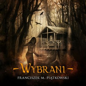 Wybrani, Franciszek Marek Piątkowski