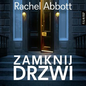 Zamknij drzwi, Rachel Abbott