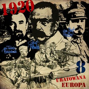 1920. Uratowana Europa. Odcinek 8. Sto lat kłamstw i manipulacji, Ksenia Korycka