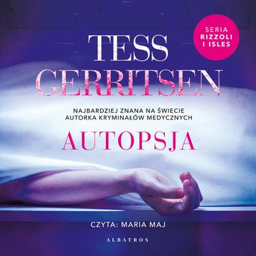Autopsja audiobook, Tess Gerritsen