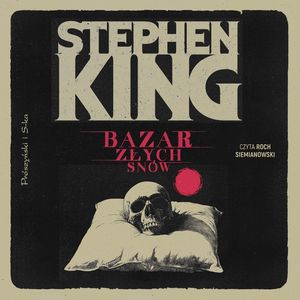 Bazar złych snów, Stephen King