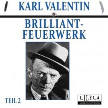 Brilliantfeuerwerk 2 audiobook, Karl Valentin