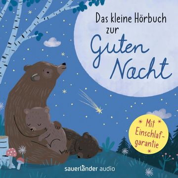 Das kleine Hörbuch zur Guten Nacht (Ungekürzte Lesung mit Musik) audiobook, Christian Morgenstern, Fredrik Vahle, Gina Ruck-Pauquèt, Heinrich Hannover, Mascha Kaléko, Stijn Moekaars, Theodor Storm, Ulrich Steier