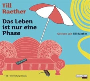 Das Leben ist nur eine Phase audiobook, Till Raether