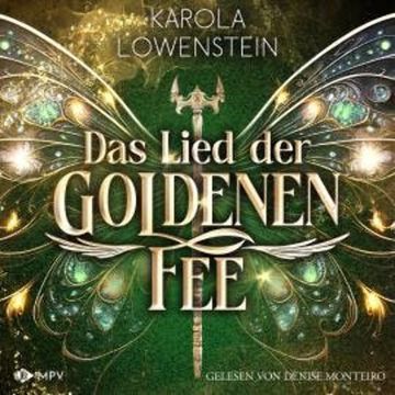 Das Lied der goldenen Fee - Der Zauber von Eldasien, Buch 2 (ungekürzt) audiobook, Karola Löwenstein