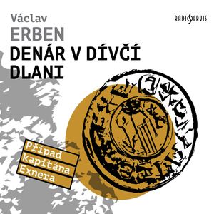 Denár v dívčí dlani, Václav Erben