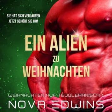 Ein Alien zu Weihnachten audiobook, Nova Edwins