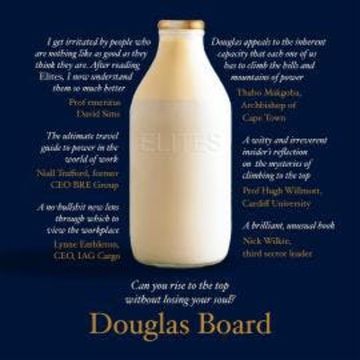 Elites - Can you rise to the top without losing your soul (Unabridged) audiobook, Douglas Board
