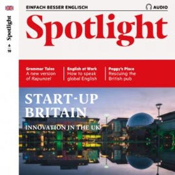 Englisch lernen Audio - Innovation in Großbritannien audiobook, Spotlight Verlag