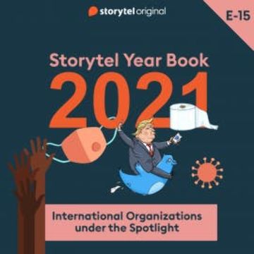 Episode 15- International Organizations Under the Spotlight audiobook, Anjum Sharma