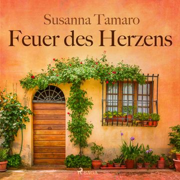 Feuer des Herzens audiobook, Susanna Tamaro