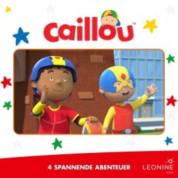 Folgen 21-24: Caillou auf Monsterjagd audiobook, N.N.