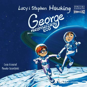 George i niezniszczalny kod audiobook, Lucy Hawking, Stephen Hawking