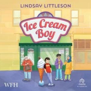 Ice-Cream Boy, Lindsay Littleson