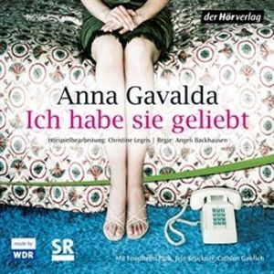 Ich habe sie geliebt, Anna Gavalda