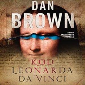 Kod Leonarda Da Vinci, Dan Brown