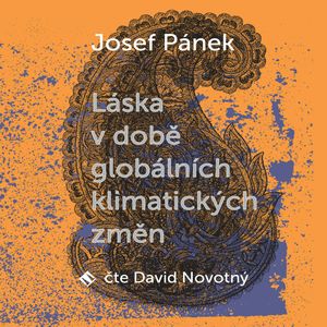 Láska v době globálních klimatických změn, Josef Pánek