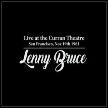 Lenny Bruce Live at the Curran Theatre audiobook, Lenny Bruce