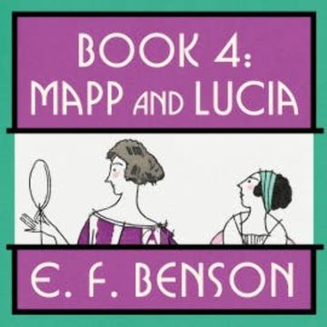 Mapp and Lucia audiobook, E.F. Benson