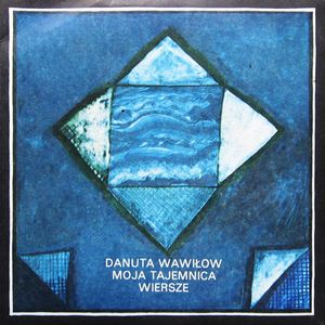 Moja tajemnica, Danuta Wawiłow