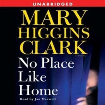 No Place Like Home audiobook, Mary Higgins Clark