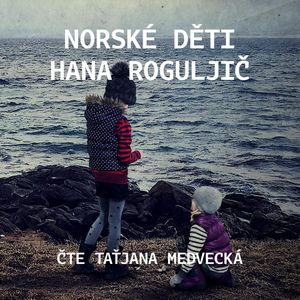 Norské děti, Hana Roguljič