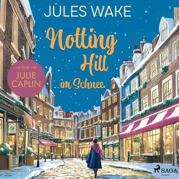 Notting Hill im Schnee audiobook, Julie Caplin