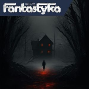 Nowa Audio Fantastyka. Odcinek 283. Nadac sens niezrozumialemu, Michal Hernes