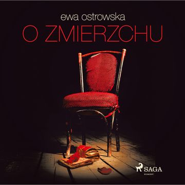 O zmierzchu audiobook, Ewa Ostrowska