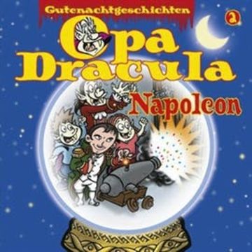 Opa Dracula: Napoleon audiobook, Moritz Wulf Lange