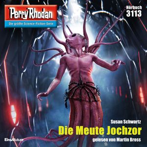 Perry Rhodan 3113: Die Meute Jochzor, Susan Schwartz