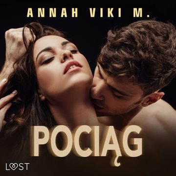 Pociąg – opowiadanie erotyczne audiobook, Annah Viki M.