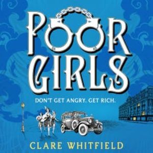 Poor Girls, Clare Whitfield