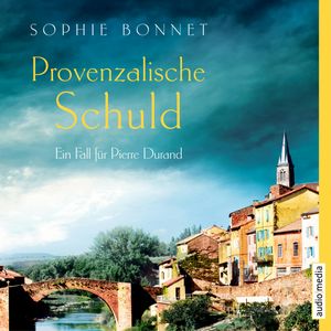 Provenzalische Schuld, Sophie Bonnet