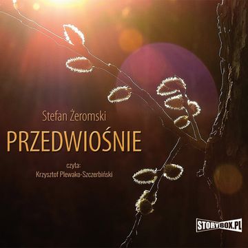 Przedwiośnie audiobook, Stefan Żeromski