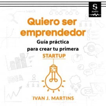 Quiero ser emprendedor audiobook, Ivan Jesse Martins