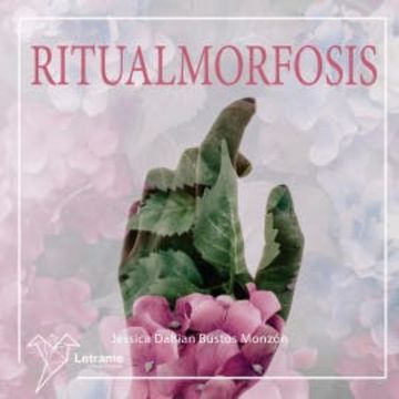 Ritualmorfosis audiobook, Jessica Dahian Bustos Monzón