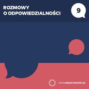 Rozmowy o odpowiedzialności. Tom 9. Chciałbym dożyć normalności, Michał Kobosko