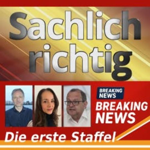 Sachlich Sachlich richtig – Die ersten 10 Folgen Hörbuch - Alexander Teske ...